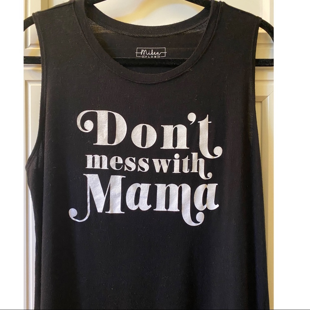 Don’t Mess With Mama Black Muscle Tee